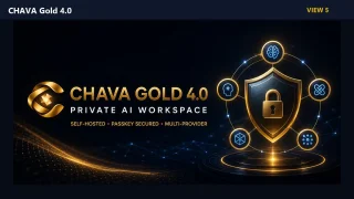 CHAVA Gold 4.0 Private AI Workspace