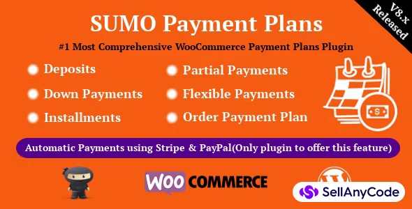 Sumo WooCommerce Payment Plans - Deposits, Down Payments, Installments, Variable Payments Etc