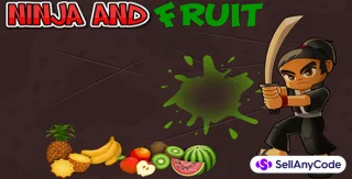 Ninja and Fruits Unity Source Code
