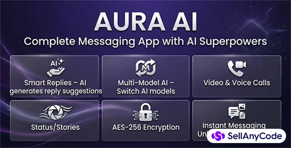 Aura AI - Android Messaging & AI Chat App Source Code