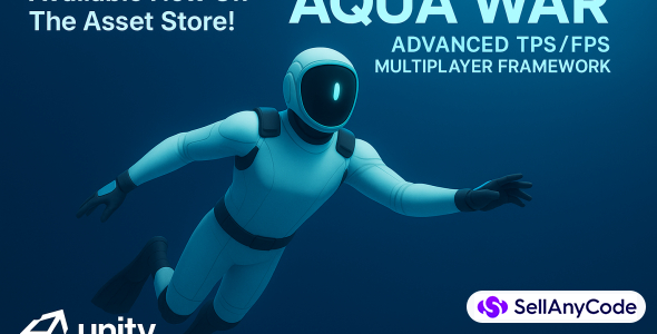 Aqua War: Advanced TPS/FPS Multiplayer Framework