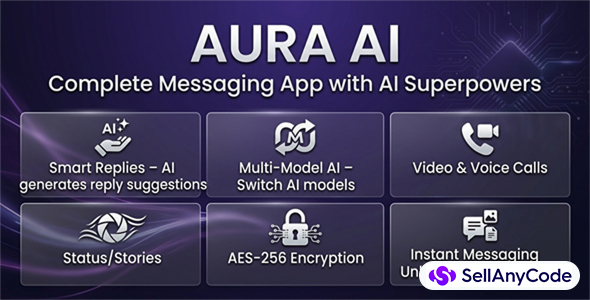 Aura AI - Android Messaging & AI Chat App Source Code