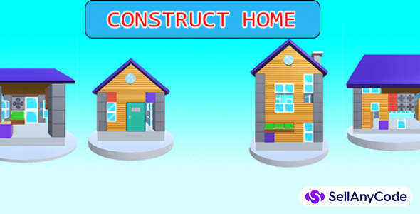 CONSTRUCT HOME