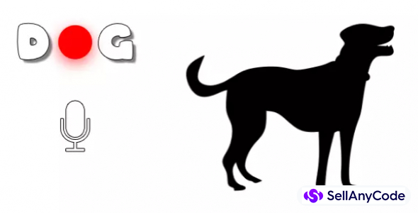 Dog Sounds & Recorder ( Stop lying about translators Come on! )