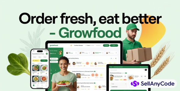 Growfood Restaurants Website With Mobile App Users And Delivery Men And Seller