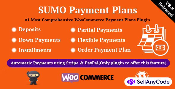 SUMO WooCommerce Payment Plans - Deposits, Down Payments, Installments, Variable Payments etc