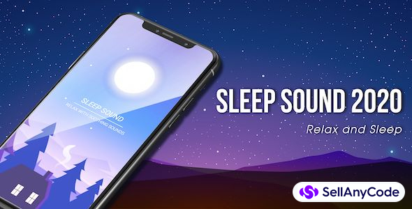 Sleep Sounds - Android App Source Code (Support Android 12)