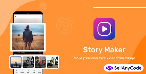 Story Maker - Video Maker - Android App Source Code (Support Android 12)