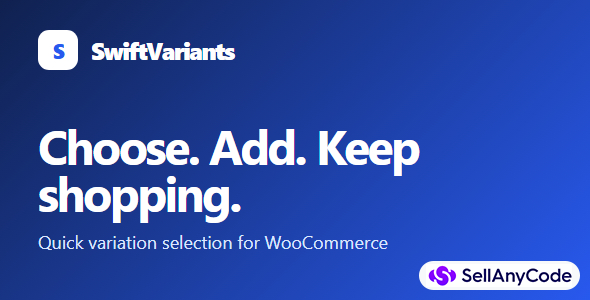 SwiftVariants - Quick Variations for WooCommerce