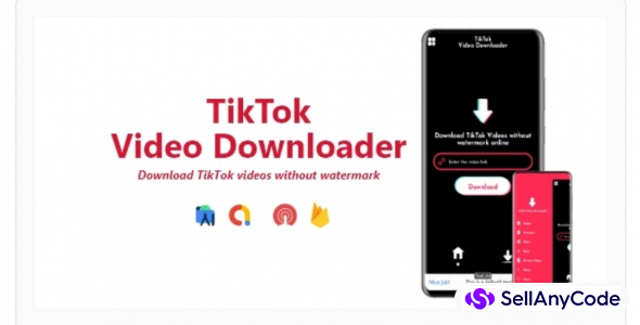 TikTok Video Downloader - TikTok Videos Without Watermark | ADMOB, FIREBASE, ONESIGNAL