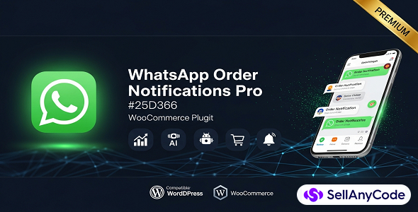 WhatsApp Order Notifications Pro for WooCommerce