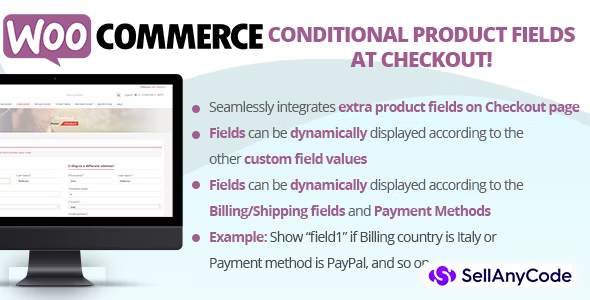 WooCommerce Conditional Product Fields at Checkout