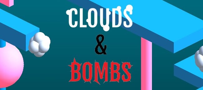 Clouds & Bombs